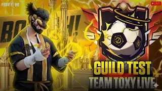 TEAM TOXY GUILD TEST 🤬 | DAY ONE ME VC TEAM TOXY 😰 | FREE FIRE LIVE IN TELUGU