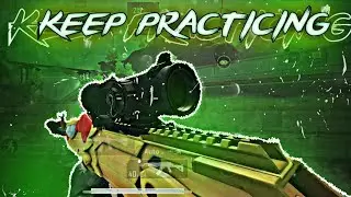 Keep Practicing | Montage | INESxBADREV