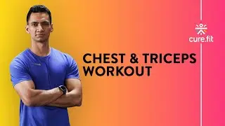 Chest & Triceps Workout by Cult Fit | HRX Workout | Chest Workout | Cult Fit | CureFit