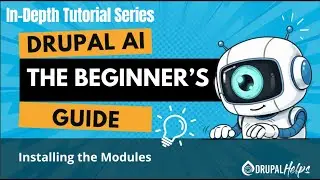 Beginners Guide to Drupal AI - Installing the Modules