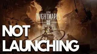 Little Nightmares 3 не запускается/не запускается на ПК Steam FIX🎮🔥
