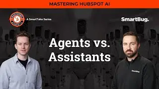 Mastering HubSpot AI: Episode 1 - Meet the AI Agents: What Are They?