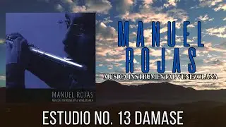 Мануэль Рохас, исследование № 13, Дамасе