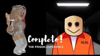 THE PRISON EXPERIENCE HORROR COMPLETED