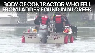 Body of contractor who fell from ladder into New Jersey creek found