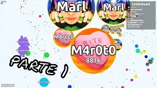 Agar.io | WeAreBack | Maroto & Marl 1/2 👌😀 Marl Uncut