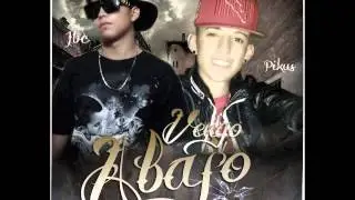Pikus Ft Jbc - Vengo De Abajo ( Real Street)