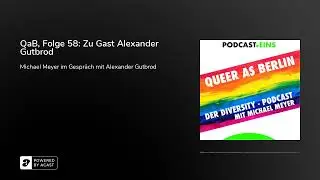 QaB, Folge 58: Zu Gast Alexander Gutbrod