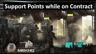 MekHQ Tutorial -- Support Points on Contract
