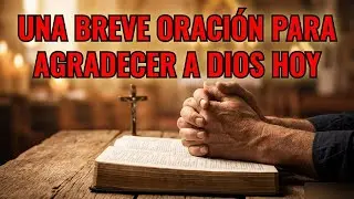 SEÑOR, Gracias por Todo — Grandes puertas se abren para mí hoy