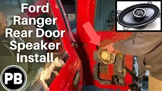1998 - 2012 Ford Ranger / Mazda B Series Rear Door Speaker Install