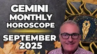 ♊ Gemini September 2025 | Monthly Horoscope & Astrology | Patrick Arundell