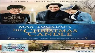 Max Lucado's The Christmas Candle