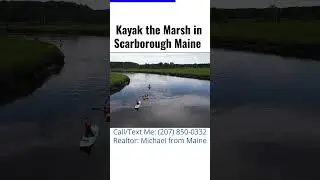 Kayak the Marsh in Scarborough Maine | Maine Realtor