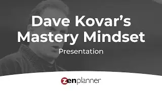 Dave Kovar Mastery Mindset Presentation