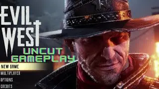 EVIL WEST UNCUT GAMEPLAY