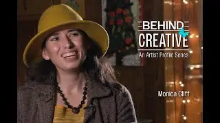 Behind Creative Series 02 Monica Cliff