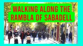 Walking along the Rambla of Sabadell
