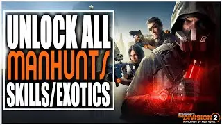 THE DIVISION 2 - HOW TO GET ALL MANHUNT SEASON EXOTICS AND SKILLS EVEN AFTER SEASONS ARE OVER - TIPS