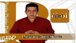não! sparta time travel remix