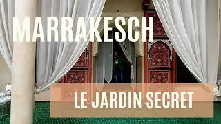 Marokko / Marrakesch: Le Jardin Secret | 4k