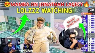 😍Mamba on Jonathan Legacy⚡, Lolzzz watching and also talk about scout gameplay😥 | #jonathangaming
