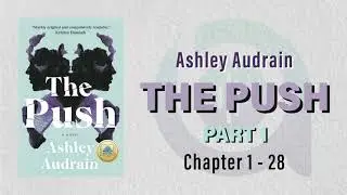 The Push by Ashley Audrain part 1 | Fiction audiobook english