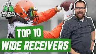Fantasy Football 2019 - Top 10 WR Rankings + Bust Possibilities, Yardage Leaders - Ep. #747
