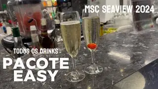 PACOTE EASY - MSC SEAVIEW (Todos os drinks)