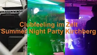 Clubfeeling im Zelt | Summer Night Party Kirchberg