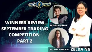 SEPTEMBER TRADING COMPETITION REVIEW 2021 PART 2