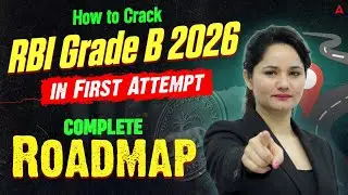 How to Crack RBI Grade B 2026  in First Attempt | Complete RBI Grade B Preparation Roadmap