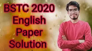 BSTC Paper 2020 English paper solution/ Bstc 2020 answer key/bstc 2020 paper/ By Sunil Sir