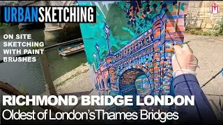 Sketch Painting Richmond Bridge, London Thames oldest bridge, plein air painting in Acrylic & Oil