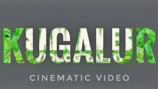 KUGALUR | Cinematic Video | SANGAMES