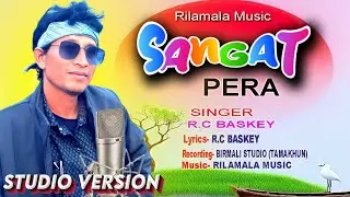 SANGAT PERA ||New santali video song 2026 R.c Baskey 