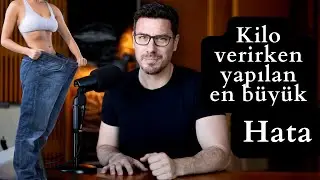 Kilo verirken yapılan 3 büyük hata