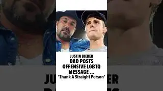 #justinbieber&rsquo;s dad is letting everyone know how he feels about #pridemonth