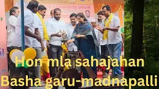 Hon mla sahajahan basha garu , madnapalli, ap