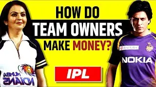 Business Model of IPL | How IPL Teams Make Money? How IPL Works