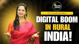 DIGITAL BOOM IN RURAL INDIA!