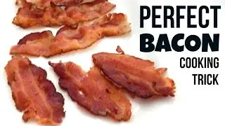 HOW TO COOK BACON PERFECTLY EVERY TIME - Inspire To Cook
