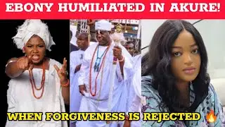 FORGIVENESS DENIED: EBONY Breaks Covenant Pot, Storms Akure&mdash; Thrown Out Of Queen Naomi&rsquo;s Family Home