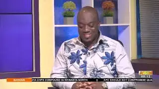 One-On-One With Justin Frimpong Kodua -  Badwam Mpensenpensemu on Adom TV (13-5-22)