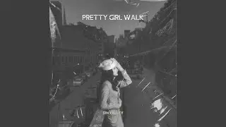 Pretty Girl Walk (EDM Version)