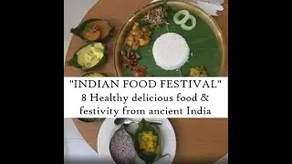 Healthy Eating Inspired by 8 Ancient Indian Food Rituals