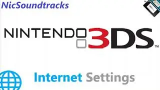Nintendo 3DS OST - Internet Settings