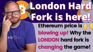 Ethereum price is blowing up! Why the brand new LONDON hard fork is changing the game!