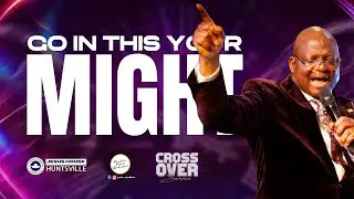 Go in This Thy Might || Pastor Peter Oyediran || 2025 NYE Service || Jesus House Huntsville