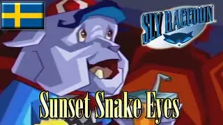 Sly Raccoon | Sunset Snake Eyes | SVENSKA